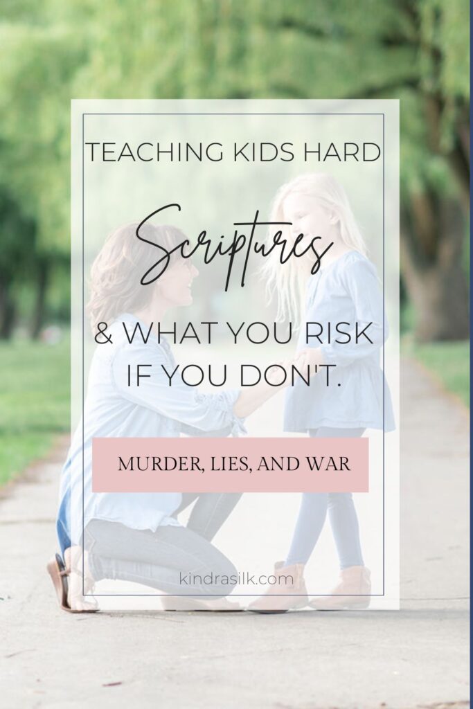 teaching-children-hard-scriptures-like-murder